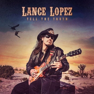 LOPEZ, LANCE Tell The Truth CD