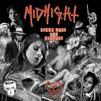 MIDNIGHT Steel Rust & Disgust CD