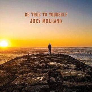 MOLLAND, JOEY Be True To Yourself CD DIGIPAK