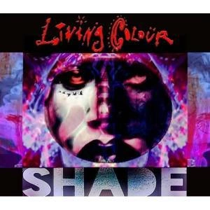 LIVING COLOUR Shade LP