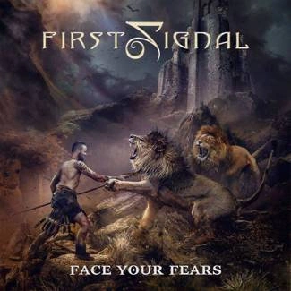 FIRST SIGNAL Face Your Fears CD