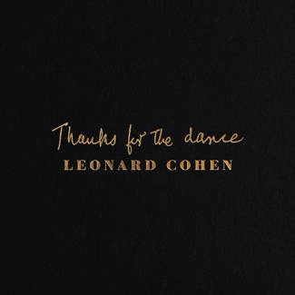 COHEN, LEONARD Thanks For The Dance CD