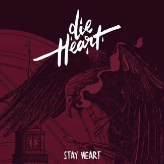 DIE HEART Stay Heart CD