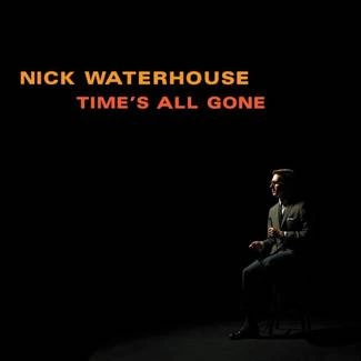 WATERHOUSE, NICK Time's All Gone CD