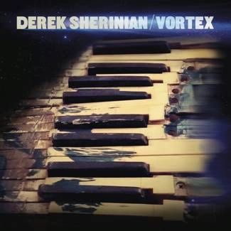 SHERINIAN, DEREK Vortex 2LP