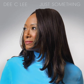 DEE C LEE Just Something CD