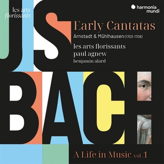 BACH A Life In Music Vol 1 Arnstadt & Muhlhausen 1703 - 1708 Early Cantatas Agnew Les Arts Florissants Alard CD DIGIPAK