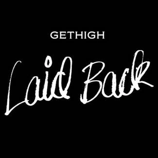 LAID BACK Gethigh 12"