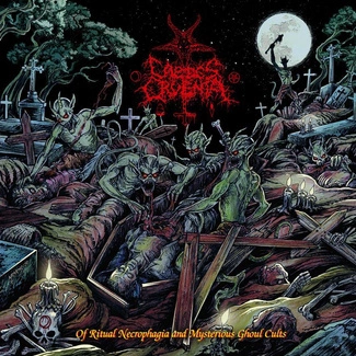 CAEDES CRUENTA Of Ritual Necrophagia And Mysterious Ghoul Cults CD