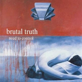 BRUTAL TRUTH Need To Control CD DIGIPAK
