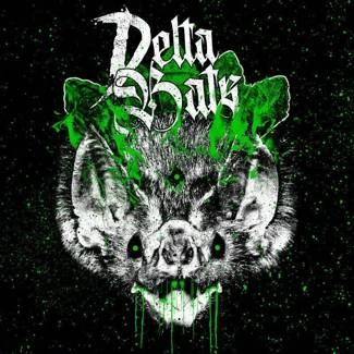 DELTA BATS Here Come The Bats CD DIGIPAK