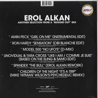 EROL ALKAN Another Selection From A "Bugged Out" Mix / Another Selection From A "Bugged In"