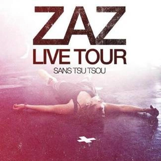 ZAZ Sans Tsu-tsou (live) CD