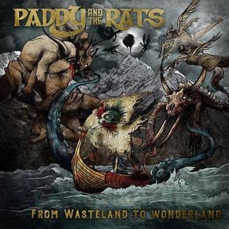 PADDY AND THE RATS From Wasteland To Wonderland CD