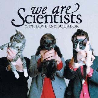 WE ARE SCIENTISTS With Love And Squalor 2LP