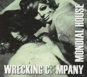 WRECKING COMPANY Mondial House CD DIGIPAK