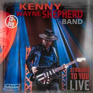KENNY WAYNE SHEPHERD Straight To You Live CDDVD CD+DVD DIGIPAK