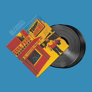 TOMMY GUERRERO Soul Food Taqueria 2LP
