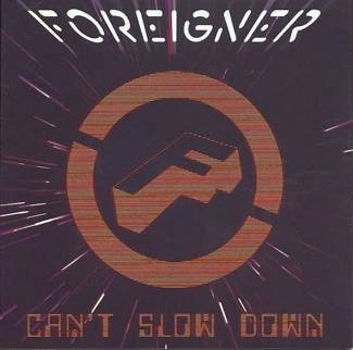 FOREIGNER Can'T Slow Down CD