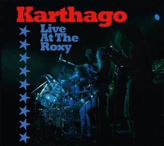 KARTHAGO Live At The Roxy 2CD DIGIPAK