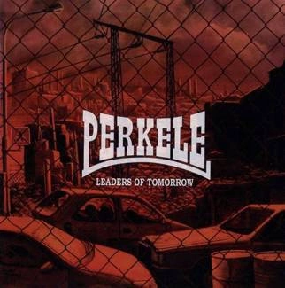 PERKELE Leaders Of Tomorrow CD