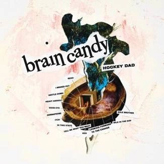 HOCKEY DAD Brain Candy LP