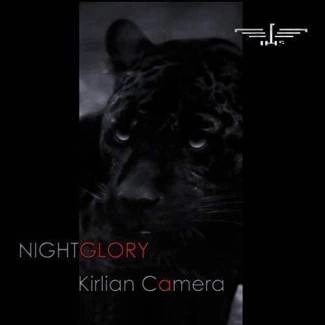 KIRLIAN CAMERA Nightglory Deluxe Edition 2CD DIGIPAK