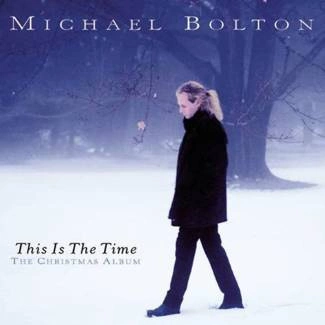 BOLTON, MICHAEL This Is The Time - The Christmas Album CD