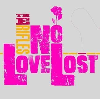 RIFLES, THE No Love Lost CD