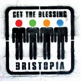 GET THE BLESSING Bristopia CD