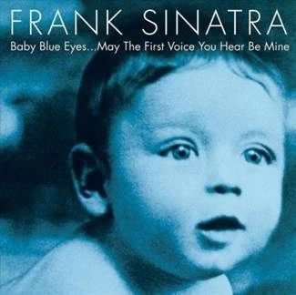 SINATRA, FRANK Baby Blues Eyes CD