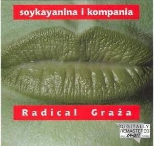 SOYKA, STANISLAW Radical Graza CD