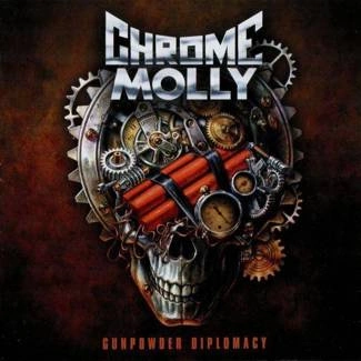 CHROME MOLLY Gunpowder Diplomacy CD