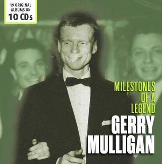 MULLIGAN, GERRY 19 Original Albums - Milestones Of A Legend 10CD