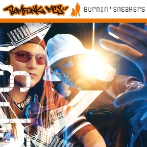 BOMFUNK MC'S Burnin' Sneakers LP