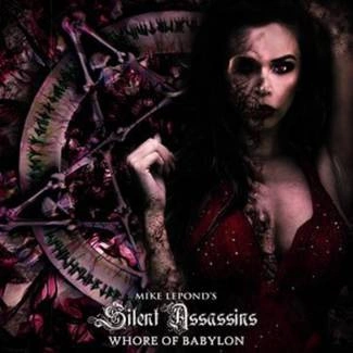 MIKE LEPOND'S SILENT ASSASSINS Whore Of Babylon CD