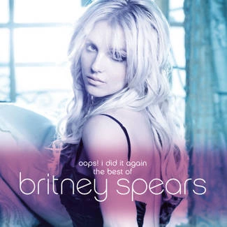 BRITNEY SPEARS Oops! I Did It Again - The Best Of Britney Spears CD