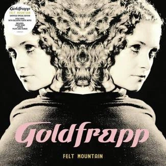 GOLDFRAPP Felt Mountain (2022 Edition) CD