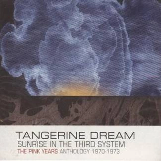 TANGERINE DREAM Sunrise In The Third System CD