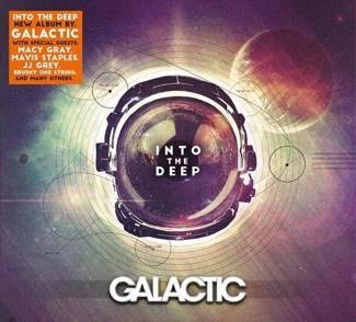 GALACTIC Into The Deep CD DIGIPAK