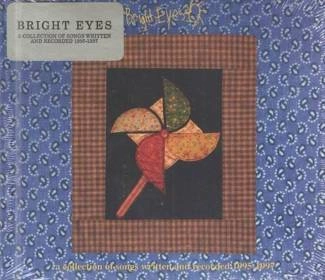 BRIGHT EYES A Collection Of Songs Written And Recorded 1995-1997