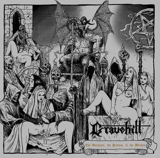 GRAVEHILL The Unchaste The Profane & The Wicked CD