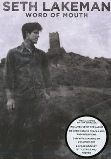 LAKEMAN, SETH Word Of Mouth Limited Edition 2CD+DVD DIGIPAK