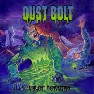 DUST BOLT Violent Demolition CD