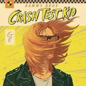 SAMMY BRUE Crash Test Kid LP