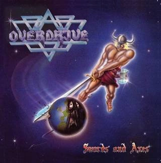 OVERDRIVE Swords And Axes CD