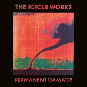 ICICLE WORKS Permanent Damage LP MOV
