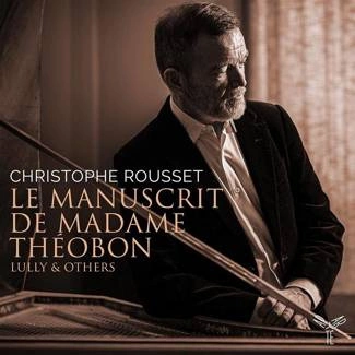 ROUSSET, CHRISTOPHE Le Manuscrit De Madame Theobon 2CD DIGIPAK