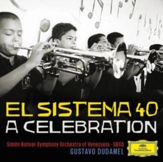 DUDAMEL, GUSTAVO El Sistema 40 A Celebration CD