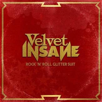VELVET INSANE Rock N Roll Glitter Suit CD